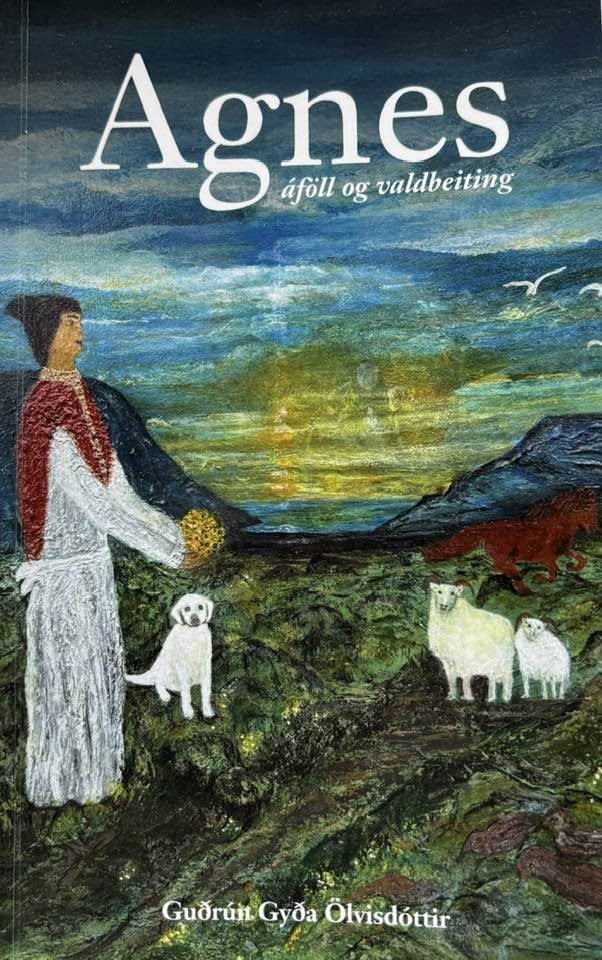 Agnes, áföll og valdbeiting - Guðrún Gyða Ölvisdóttir les úr nýútkominni bók sinni