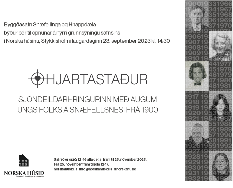 HJARTASTAÐUR - Ný grunnsýning Byggðasafns Snæfellinga og Hnappdæla opnar